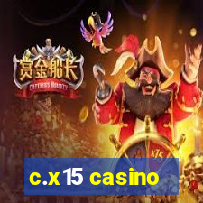 c.x15 casino